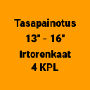 Tasapainotus 13" - 16" Irtorenkaat (4 kpl)